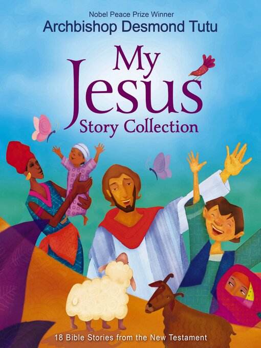Title details for My Jesus Story Collection by Archbishop Desmond Tutu - Available
